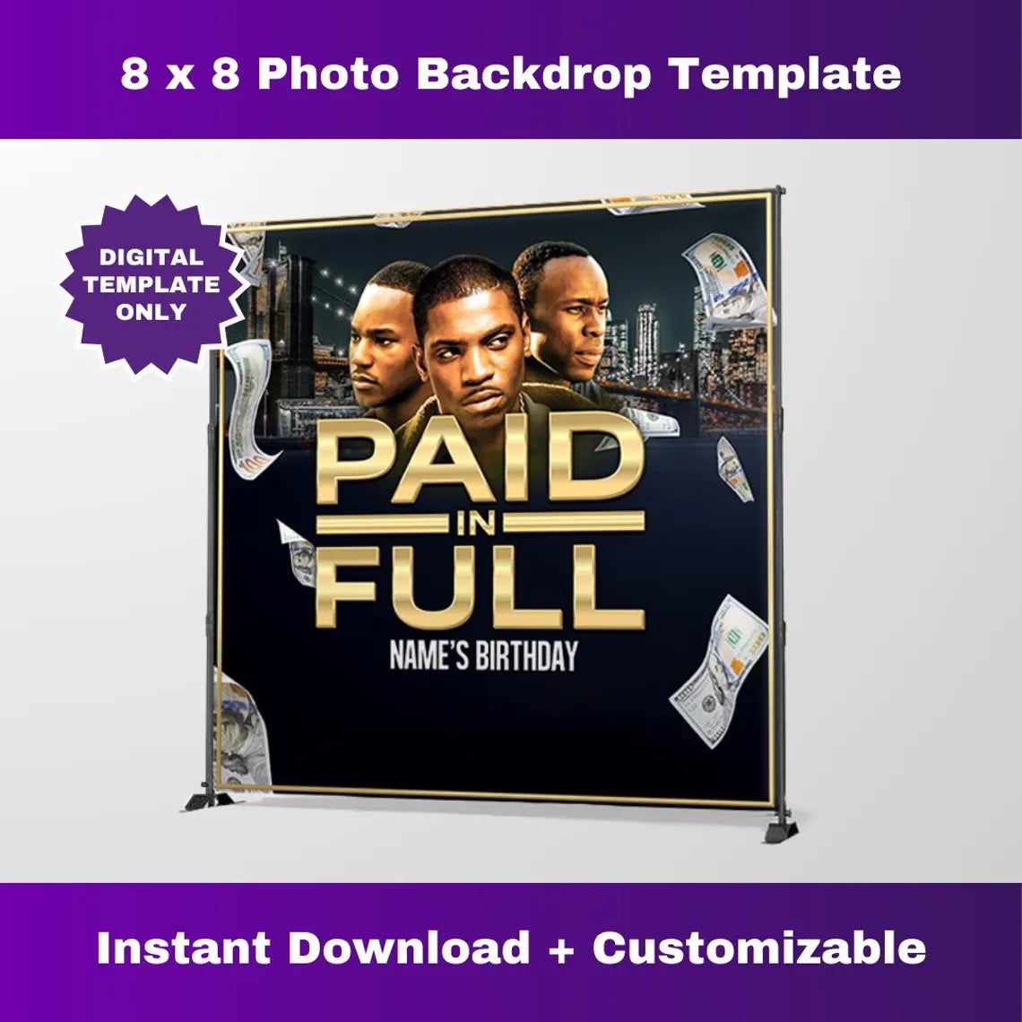 Paid in Full Photo Backdrop โ Editable Template Corjl Design