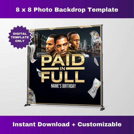 Paid in Full Photo Backdrop – Editable Template Corjl Design