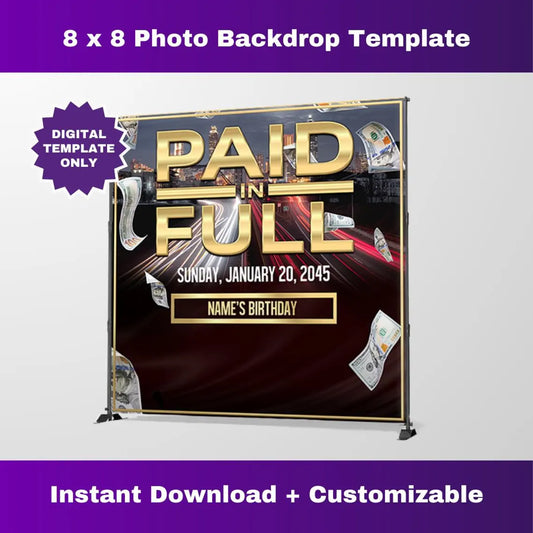 Atlanta Paid in Full Movie 8 ft x 8 ft Photo Backdrop – Editable Template (Corjl Design)