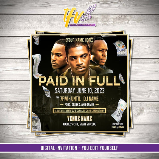 Paid In Full Movie Party Invitation – Editable Corjl Template